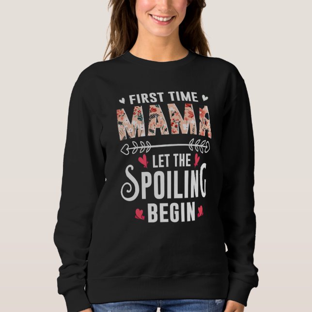 Camiseta New Mom Grandma First Time Mama Let The Spoiling B (Frente)