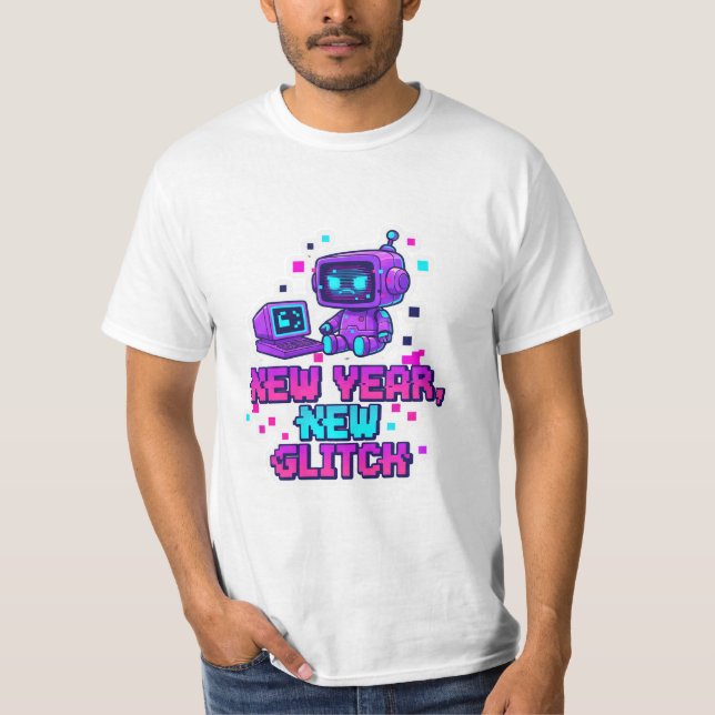 Camiseta New Year, New Glitch - 2026 Anti-Resolution Motto (Frente)