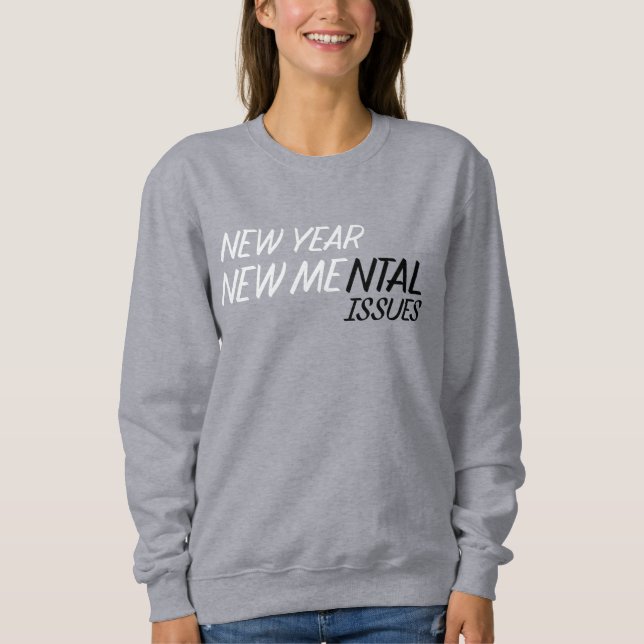Camiseta New year new Mental Issues  (Frente)