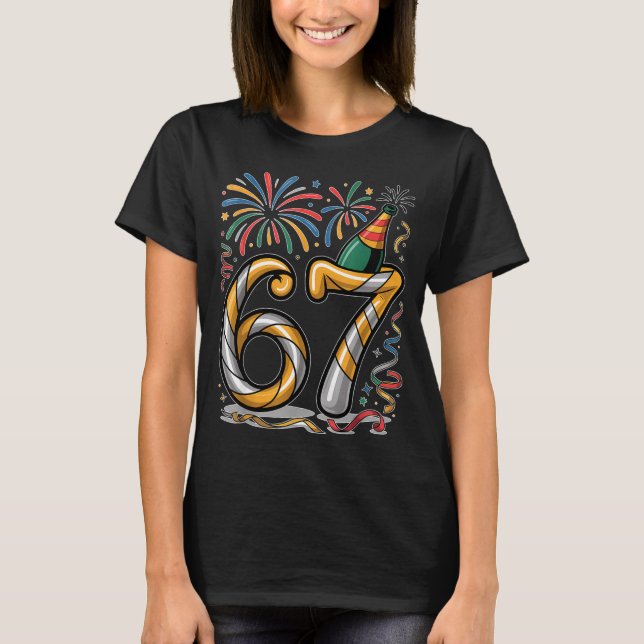 Camiseta New Years Eve Number 67 Or 67th Birthday Cool Meme (Frente)