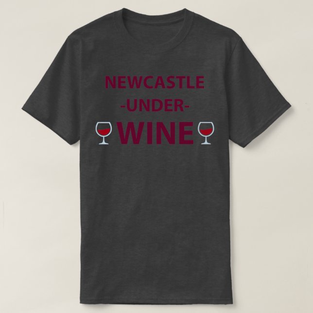 Camiseta Newcastle sob Wine original Staffordshire presentd (Frente do Design)