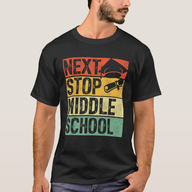 Camiseta Next Stop Middle School Elementary School Graduati (Frente)