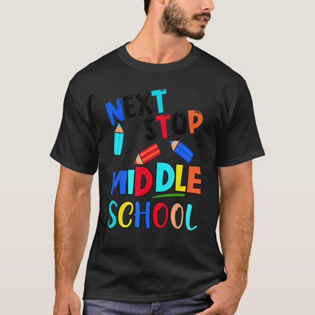 Camiseta Next Stop Middle School  Fifth Grade Graduation (Frente)