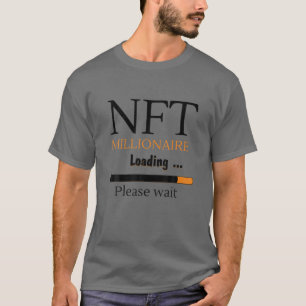 Camiseta NFT Millionaire Carregando Moeda Cripto Funny Onli
