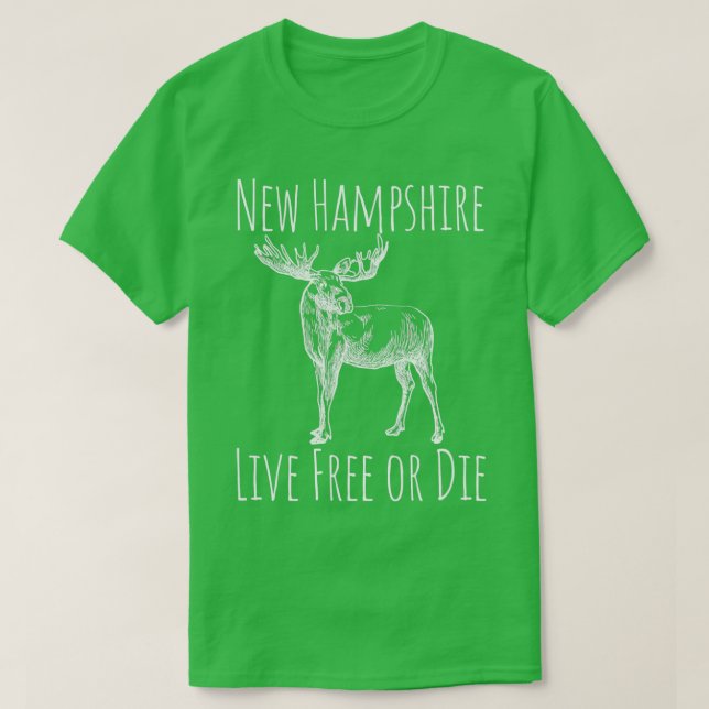Camiseta Nh Live Free Ou Die Moose New Hampshire 1 (Frente do Design)
