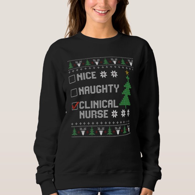 Camiseta Nice Naughty Clinical Nurse  Ugly Christmas Sweate (Frente)