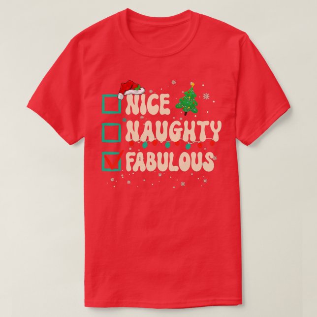 Camiseta Nice Naughty Fabulous Christmas Xmas List Santa Cl (Frente do Design)