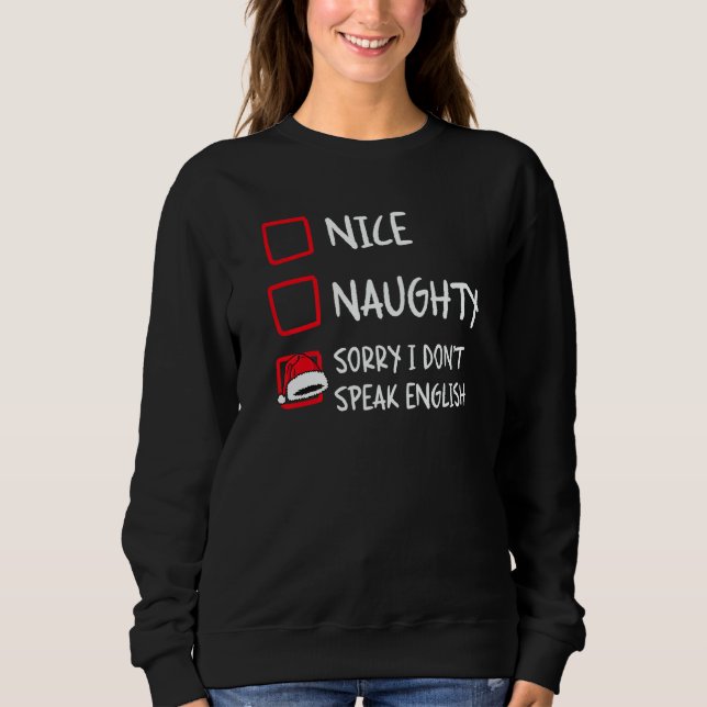 Camiseta Nice Naughty I Dont Speak English  Christmas List  (Frente)