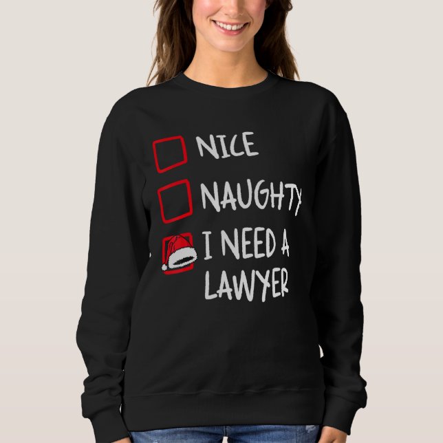 Camiseta Nice Naughty I Need A Lawyer   Christmas List Xmas (Frente)