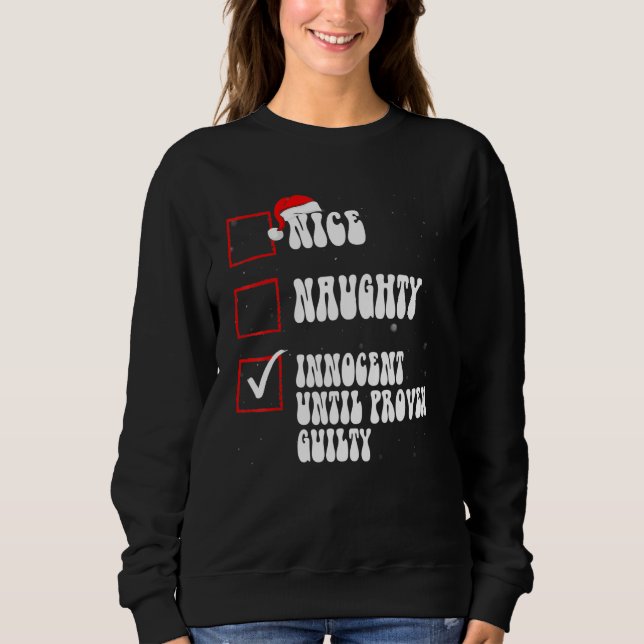 Camiseta Nice Naughty Innocent Until Proven Guilty Christma (Frente)