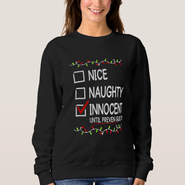 Camiseta Nice Naughty Innocent Until Proven Guilty Christma (Frente)