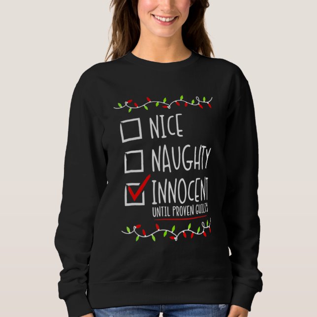 Camiseta Nice Naughty Innocent Until Proven Guilty Christma (Frente)