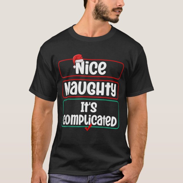 Camiseta Nice Naughty It's Complicated Christmas List Santa (Frente)