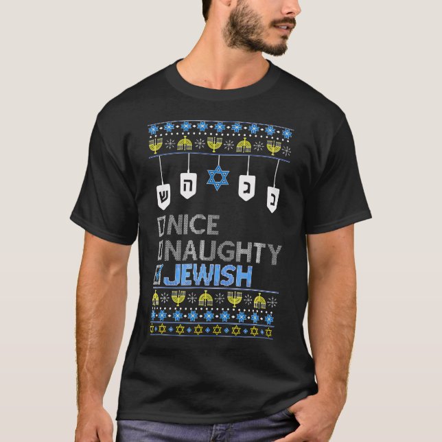 Camiseta Nice Naughty Jewish Ugly Hanukkah 	 Chanukah Jew (Frente)
