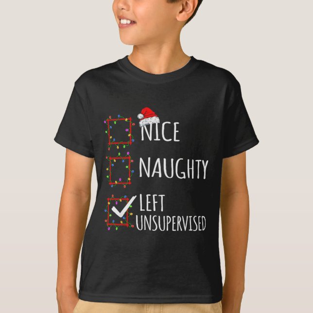 Camiseta Nice Naughty Left Unsupervised Christmas List Funn (Frente)
