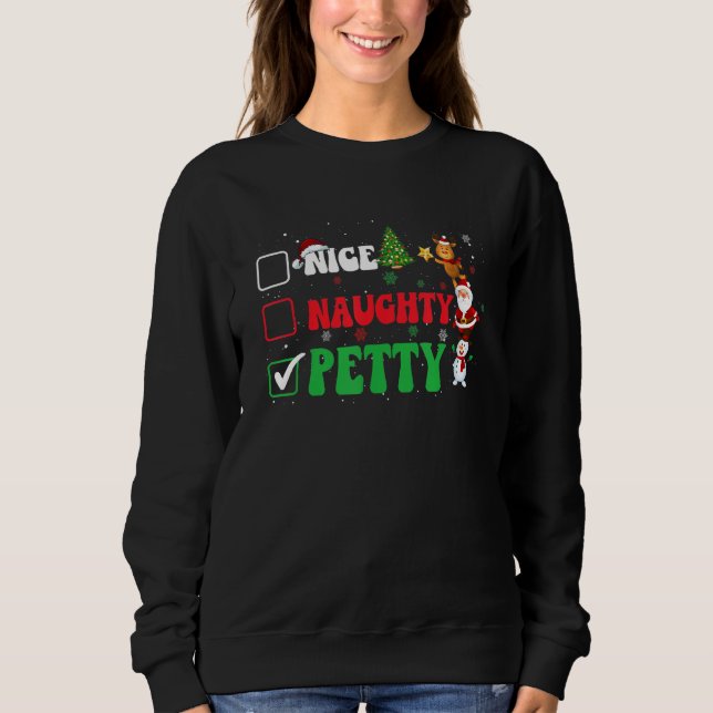 Camiseta Nice Naughty Petty Christmas Ugly Sweater Pajama O (Frente)