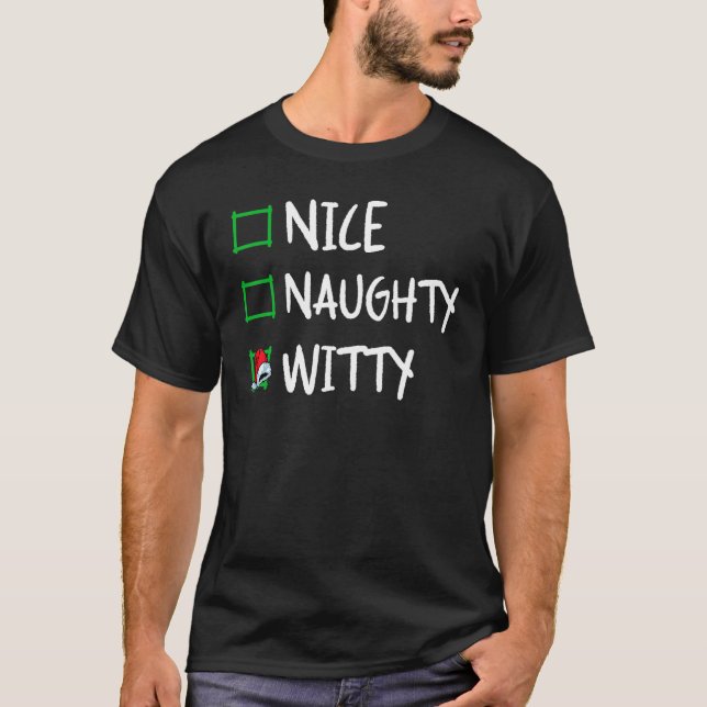 Camiseta Nice Naughty Witty Christmas List Santa Claus   X  (Frente)