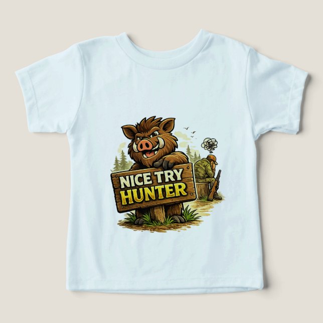 Camiseta Nice Try Hunter (Design frontal)