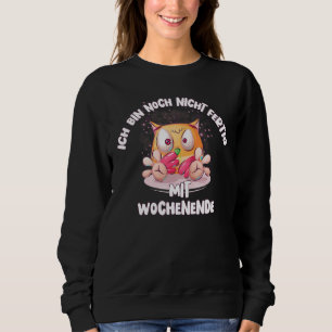 Camiseta Nicht Fertig Mit Weekend Divertido Humor Dizendo C
