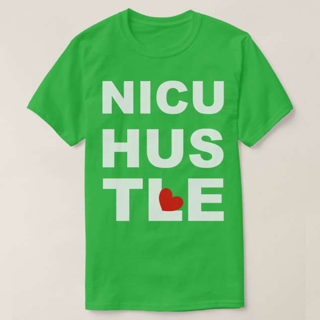 Camiseta NICU Nurse Hustle (Frente do Design)
