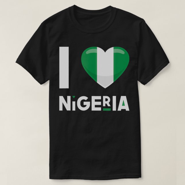 Camiseta Nigéria I Love Nigéria Flag Africa Heart Nigerian (Frente do Design)