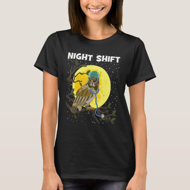 Camiseta Night Nurses  for Nurses Stethoscope Night ER Owl  (Frente)