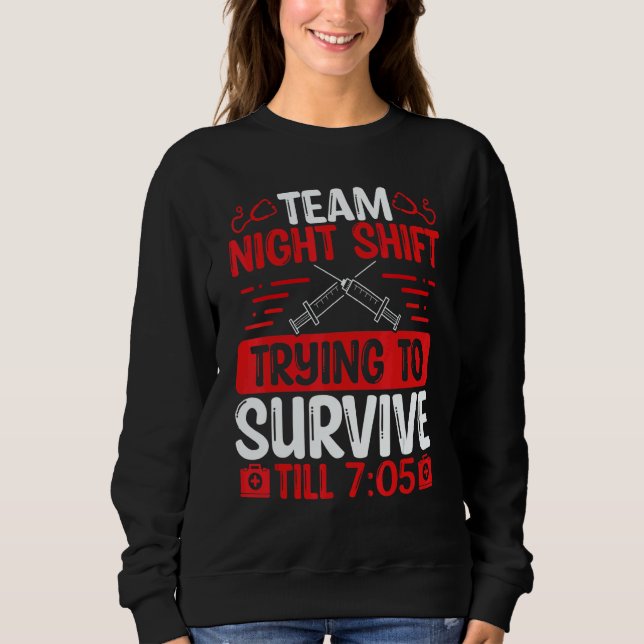 Camiseta Night Shift Nurse Survive till 705 Team Night Shif (Frente)