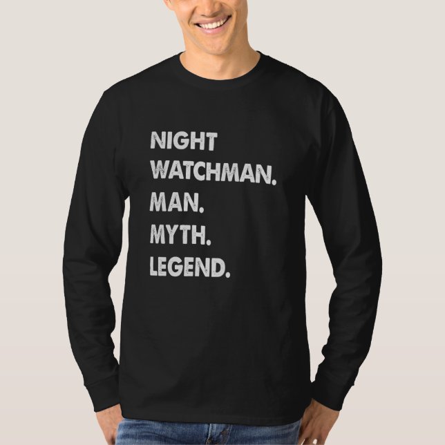 Camiseta Night Watchman Man Myth Legend (Frente)