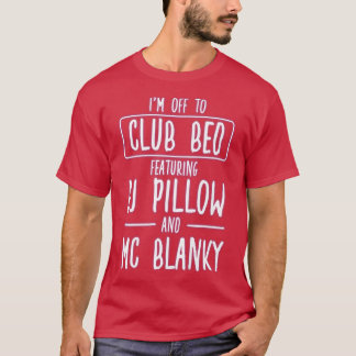 Camiseta Nightlife Bed Disco For A Party Lover366