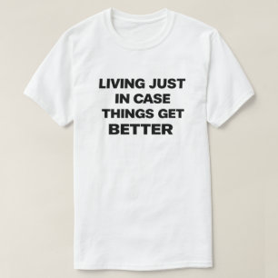 Camiseta Nihilista de Humor Negro "Vivendo Só Por Via das D