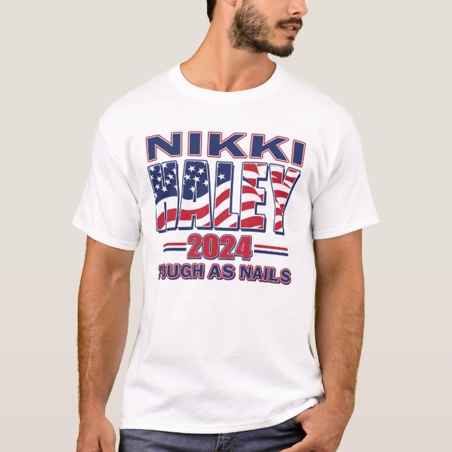 Camiseta Nikki Haley Tough como Unhas (Frente)