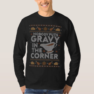 Camiseta Ninguém Coloca Gravidade no Canto no Dia de Ação d