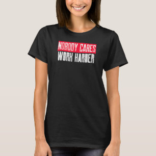 Camiseta Ninguem Custa Trabalhar Mais Motivação Esporte Gym