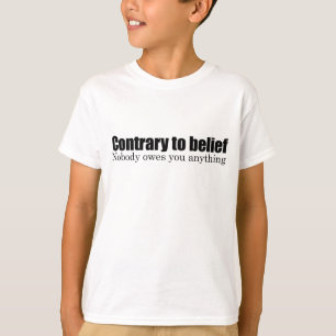 Camiseta Ninguém deve-o qualquer coisa