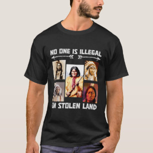 Camiseta Ninguém É Ilegal Em Terra Roubada