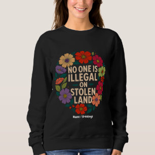 Camiseta Ninguém é Ilegal em Terra Roubada Orgulho Indígena