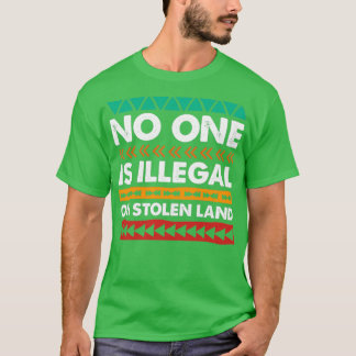 Camiseta Ninguém É Ilegal Na Terra Roubada Nativa Americana