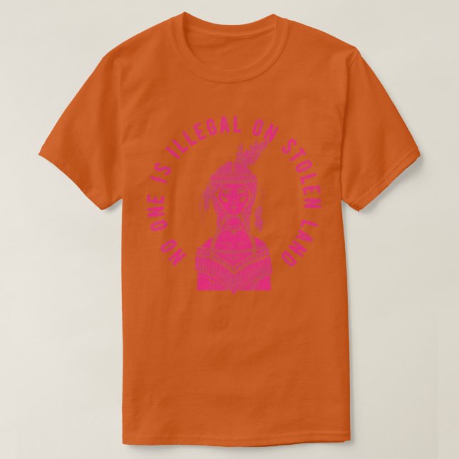Camiseta Ninguém É Ilegal No Imigrante De Indígenas Roubado (Frente do Design)