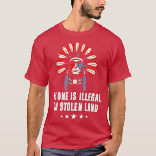 Camiseta Ninguém É Ilegal No Imigrante De Indígenas Roubado