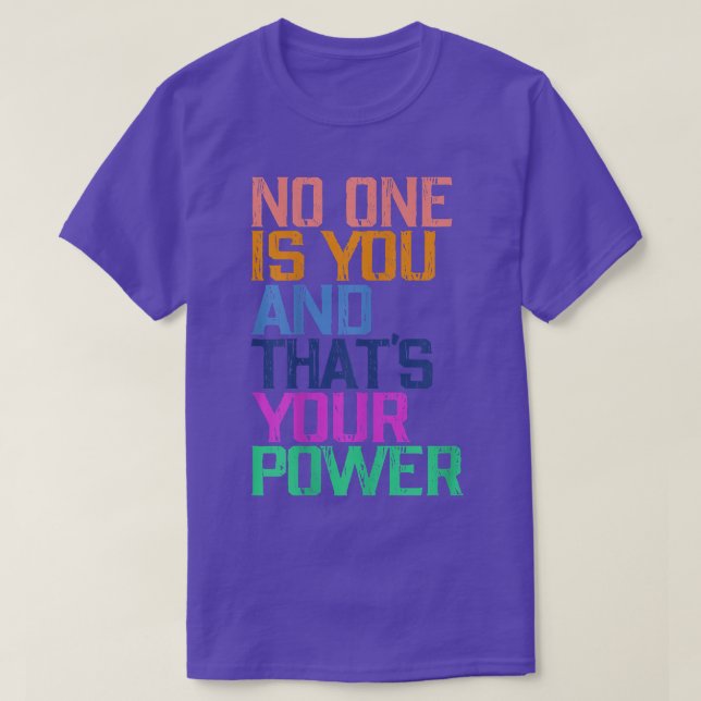 Camiseta Ninguém é você e essa é sua motivação de poder (Frente do Design)