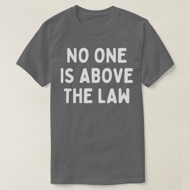 Camiseta Ninguém está acima da lei (Frente do Design)