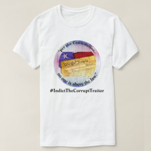 Camiseta "ninguém está acima da lei."#IndictTheCorruptTrait