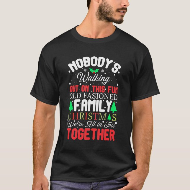 Camiseta Ninguém está saindo com essa divertida e velha fam (Frente)