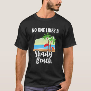 Camiseta Ninguém Gosta De Uma Fenda De Verão De Palmeira De