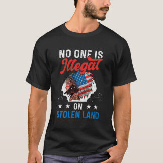 Camiseta Ninguém Ilegal Em Terra Roubada Patriota Americana