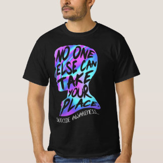 Camiseta Ninguém Mais Pode Tomar Seu Lugar De Consciência D
