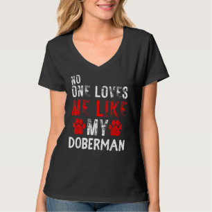 Camiseta Ninguém Me Ama Como Meu Cão Doberman