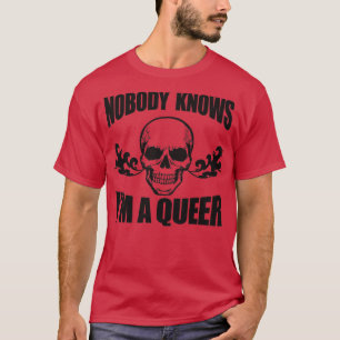 Camiseta Ninguém Me Conhece Como Um Memória LGBT Mais Engra