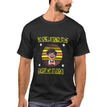 ninguém me ouviu exceto meus alunos.