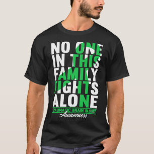 Camiseta Ninguém Nesta Família Luta Sozinha Eu Traumatizo B